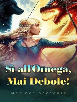 cover image of Sì all'Omega, Mai Debole!